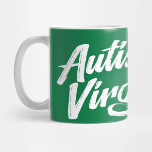 Autistic Virgin funny autism awareness Mug